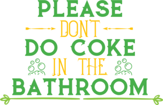 please-dont-do-coke-in-the-bathroom-washroom-free-svg-file-SvgHeart.Com