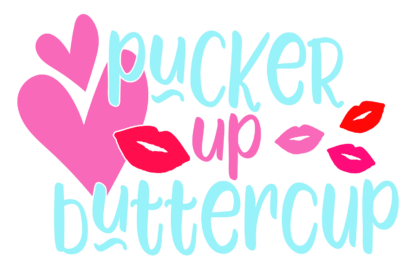 pucker-up-buttercup-funny-sayings-free-svg-file-SvgHeart.Com