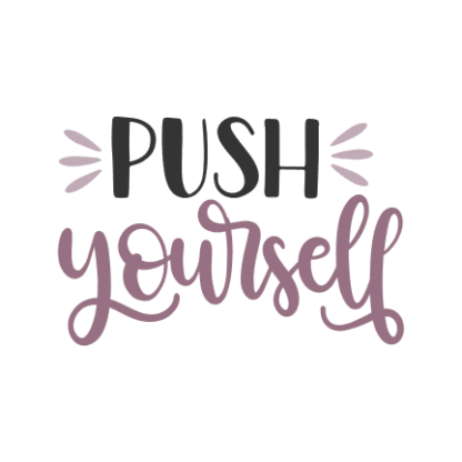 push-yourself-motivating-free-svg-file-SvgHeart.Com