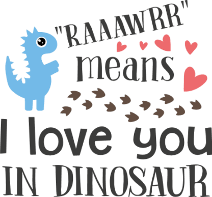 raaawrr-means-i-love-you-in-dinosaur-sayings-free-svg-file-SvgHeart.Com