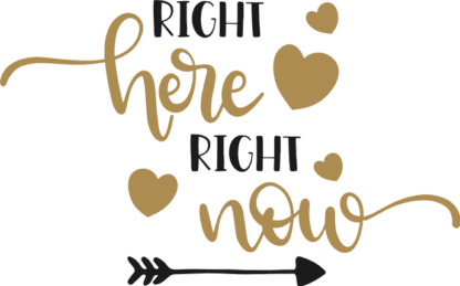 right-here-right-now-hearts-arrow-inspirational-free-svg-file-SvgHeart.Com