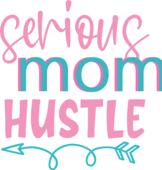 serious-mom-hustle-swirly-arrow-mom-life-free-svg-file-SvgHeart.Com