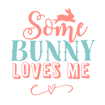 some-bunny-loves-me-easter-free-svg-file-SvgHeart.Com