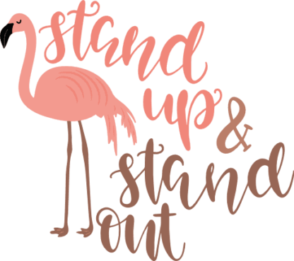 stand-up-and-stand-out-flamingo-motivational-free-svg-file-SvgHeart.Com