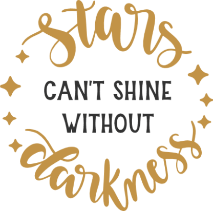 stars-cant-shine-without-darkness-inspirational-free-svg-file-SvgHeart.Com