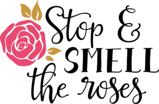 stop-and-smell-the-roses-funny-wine-sayings-free-svg-file-SvgHeart.Com