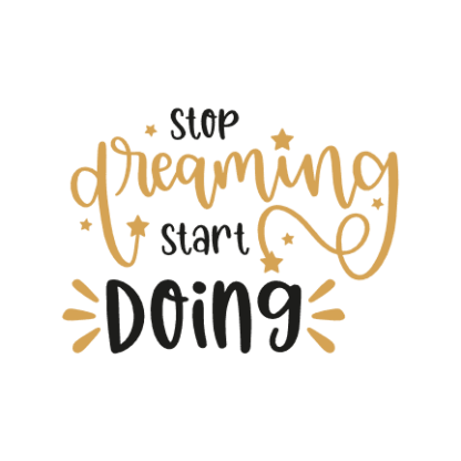 stop-dreaming-start-doing-motivational-free-svg-file-SvgHeart.Com