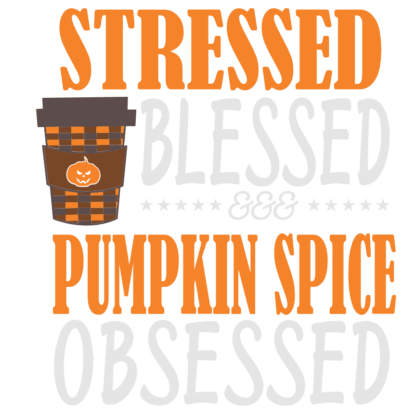 stressed-blessed-pumpkin-spice-obsessed-halloween-free-svg-file-SvgHeart.Com