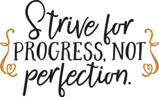 strive-for-progress-not-perfection-motivational-free-svg-file-SvgHeart.Com