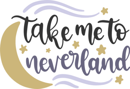 take-me-to-neverland-vacation-dream-free-svg-file-SvgHeart.Com