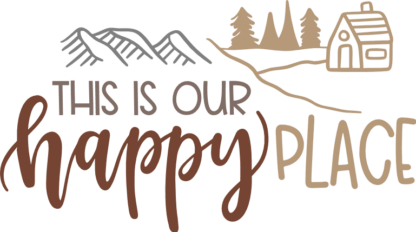 this-is-our-happy-place-home-cottage-free-svg-file-SvgHeart.Com