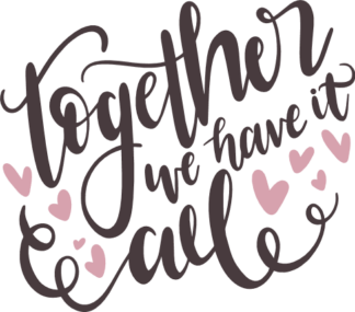 together-we-have-it-all-hearts-family-free-svg-file-SvgHeart.Com