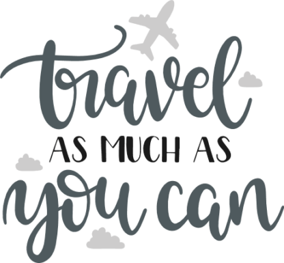 travel-as-much-as-you-can-inspirational-free-svg-file-SvgHeart.Com