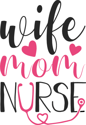 wife-mom-nurse-stethoscope-nursing-free-svg-file-SvgHeart.Com