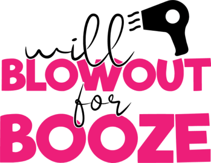 will-blowout-for-booze-blowdryer-salon-hairdresser-free-svg-file-SvgHeart.Com