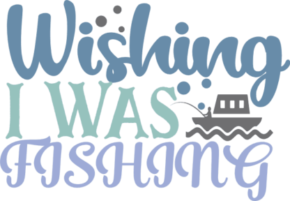 wishing-i-was-fishing-fisherman-free-svg-file-SvgHeart.Com