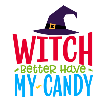 witch-better-have-my-candy-funny-halloween-free-svg-file-SvgHeart.Com