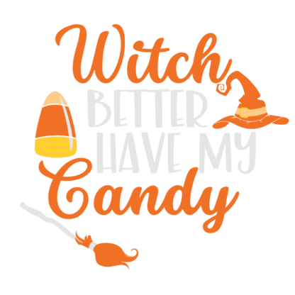 witch-better-have-my-candy-halloween-free-svg-file-SvgHeart.Com