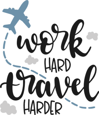 work-hard-travel-harder-vacay-mood-free-svg-file-SvgHeart.Com