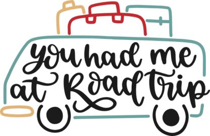 you-had-me-at-road-trip-vacation-free-svg-file-SvgHeart.Com