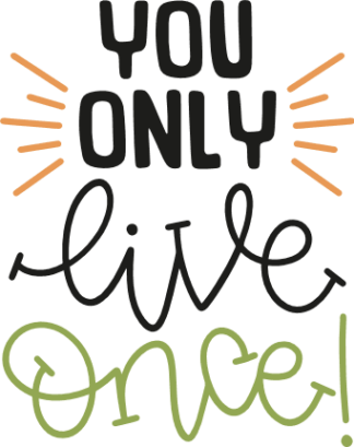 you-only-live-once-motivational-free-svg-file-SvgHeart.Com